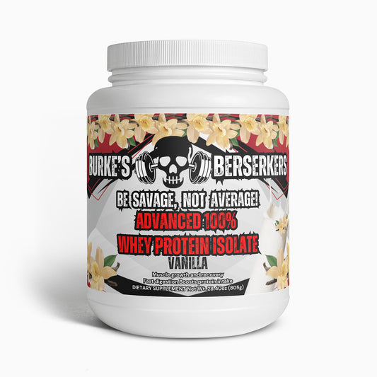 Burke's Berserkers Advanced 100% Whey Protein Isolate (Vanilla)