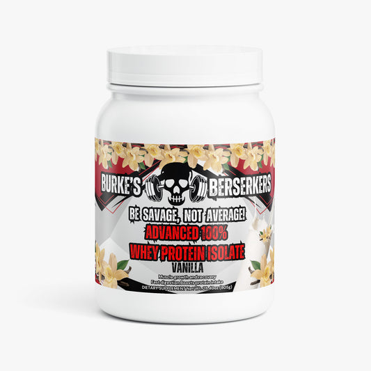 Burke's Berserkers Advanced 100% Whey Protein Isolate (Vanilla)