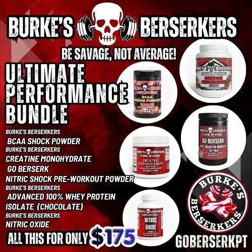 Burke's Berserkers Ultimate Performance Bundle!
